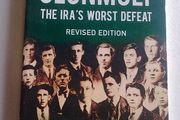 The Battle of Clonmult The IRA 's worst defeat Ireland Irish Co. Cork Signed