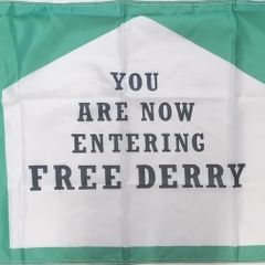 Irish Republican flag . You Are Now Entering Free Derry.