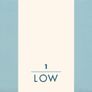LOW  |  A Lifetime Of Temporary Relief Image 2