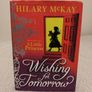 Wishing For Tomorrow, Hilary Mckay Hardback Book Image 2