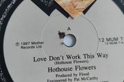 Hothouse Flowers - Love dont work this way - 12" - 1987 IRISH - Mother Records