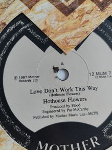 Hothouse Flowers - Love dont work this way - 12" - 1987 IRISH - Mother Records