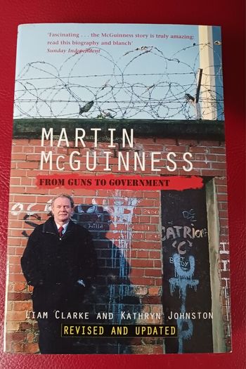 Martin McGuinness / From Guns to Government/ 2007