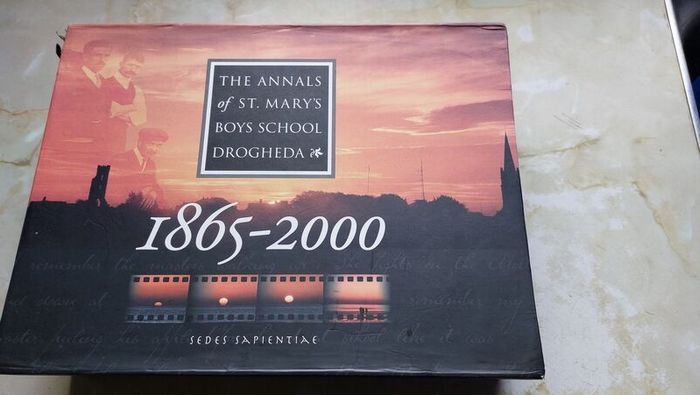 The Annals of St Mary's Boys School Drogheda