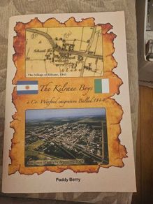 The Kilrane Boys. A Co Wexford Emigration Ballad 1844. By Paddy Barry. Large Volume Paperback In Good Condition.  See Photos For Same.