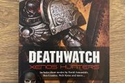 Deathwatch Xenos Hunters Warhammer 40k