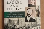 Charles Stewart Parnell The Laurel And The Ivy