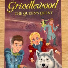 The Secrets of Grindlewood : The Queens Quest by Jackie Burke