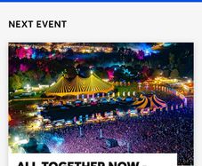 2 x All Together Now General Camping Tickets