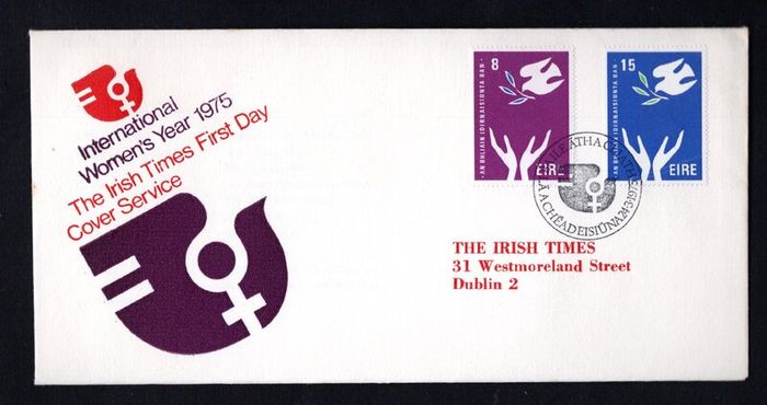 1975 Ireland International Women's Year Commemorative Stamp Illustrated The Irish Times Addressed First Day Cover (FDC)