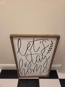 Rustic Lets Stay Home Wall Sign