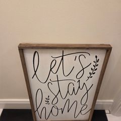 Rustic Lets Stay Home Wall Sign