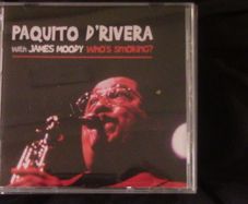 Paquito D'Rivera - Who's Smoking? CD