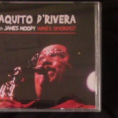 Paquito D'Rivera - Who's Smoking? CD