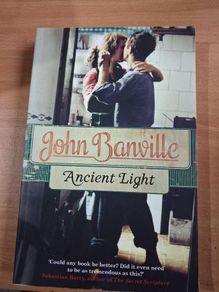 Ancient Light by John Banville (signed, soft cover, first edition)
