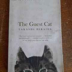 The Guest Cat by Takashi Hiraide