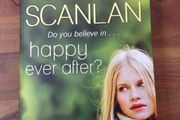 Do you believe in Happy Ever After? Patricia Scanlan Book NEW
