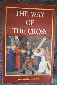 The Way of The Cross / Josemaria Escriva / 1st., ed., 1983