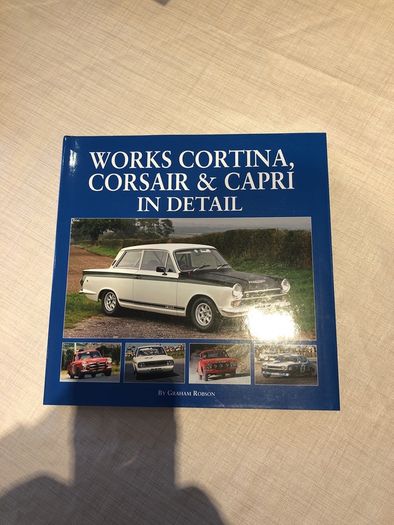 Works Cortina, Corsair & Capri in Detail by Graham Robson