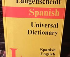 Langenscheidt Spanish Universal Dictionary.