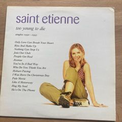 Saint Etienne Too Young to Die 1995 pressing