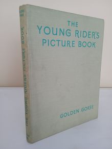 The Young Rider Picture Book by Golden Gorse (PT245)