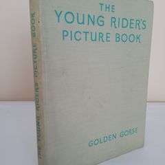 The Young Rider Picture Book by Golden Gorse (PT245)