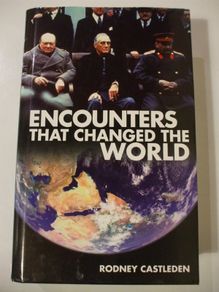 SALE!  Encounters That Changed The World by Rodney Castleden
