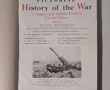 Hutchinson's Pictorial History of the War edited by Walter Hutchinson
