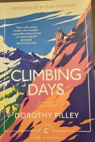 Climbing Days by Dorothy Pilley