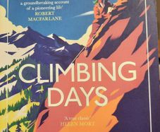 Climbing Days by Dorothy Pilley