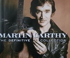 Martin Carthy - The Definitive Collection.