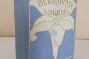 Bernadette of Lourdes: The Only Complete Account of Her Life Ever Published Translated by J. H. Gregory (HQ802)