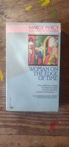 Woman on the Edge of Time - Marge Piercy