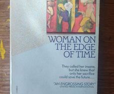 Woman on the Edge of Time - Marge Piercy