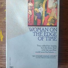 Woman on the Edge of Time - Marge Piercy