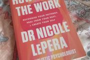 How to do the work Dr Nicole LePera Holistic Psychologist