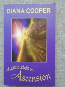 A little light on Ascension,Diana Cooper,paperback books,Non fiction, Spiritual books