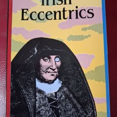 Irish Eccentrics / Peter Somerville- Large /1st Paperback ed. / Lilliput/ 1990