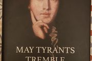 May Tyrants Tremble: The Life Of William Drennan, 1754-1820 by Fergus Whelan