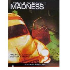 madness Take it or leave it dvd