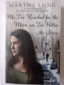 Ma, I've Reached for the Moon an I'm Hittin the Stars