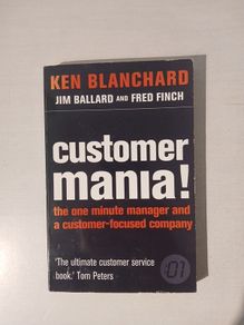 Customer Mania! by Blanchard, Ballard & Finch