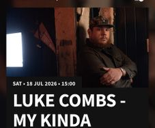 2 x Luke Combs Saturday Tickets