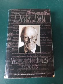Book- "Dear Bill W.F. Deedes reports"