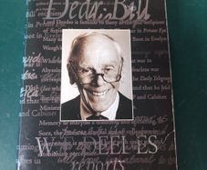 Book- "Dear Bill W.F. Deedes reports"