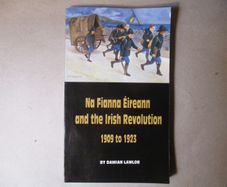 Na Fianna Eireann And The Irish Revolution 1909 - 1923