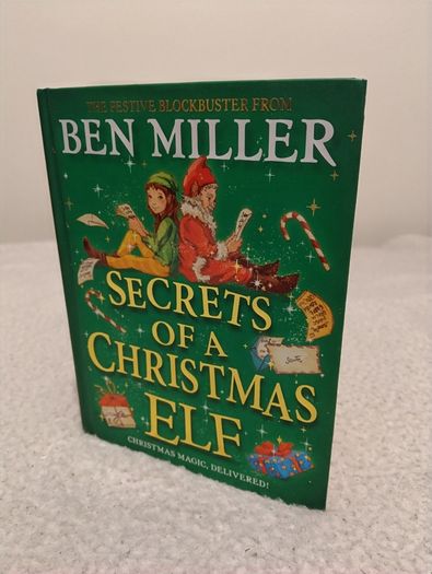 Secrets of a Christmas elf by Ben Miller HARDBACK BOOK