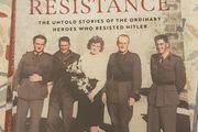 The Irish In The Resistance: The Untold Stories Of The Ordinary Heroes Who Resisted Hitler by Clodagh Finn and John Morgan