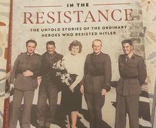 The Irish In The Resistance: The Untold Stories Of The Ordinary Heroes Who Resisted Hitler by Clodagh Finn and John Morgan